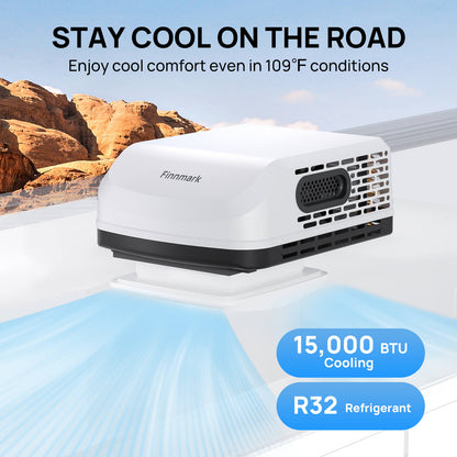 STAY COOL ON THE ROAD
Enjoy cool comfort even in 109℉ conditions.


15,000 BTU Cooling
R32  Refrigerant
